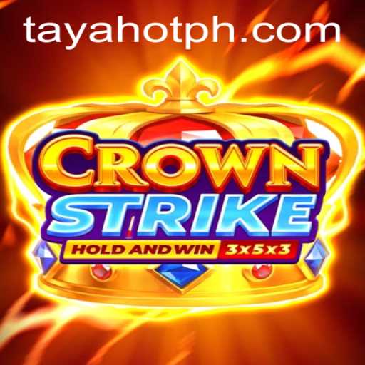 Crownstrike: Dive Into the World of TAYAHOT