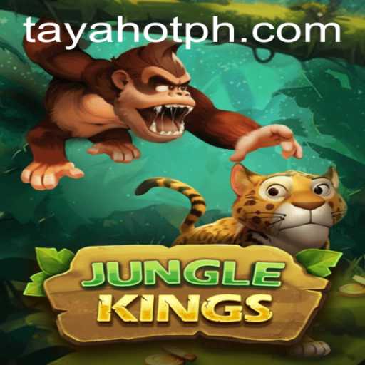 Exploring the Wild World of JungleKings: A Strategic Adventure with TAYAHOT