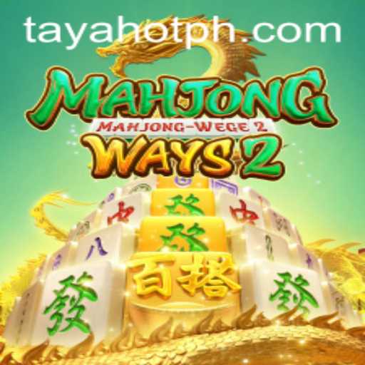 Discover the Exciting World of MahjongWays2 and Uncover the Power of TAYAHOT
