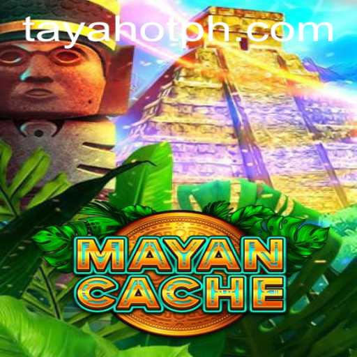 Unveiling the Intrigue of MayanCache: The Adventure Awaits with TAYAHOT