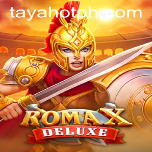 RomaXDeluxe: Unveiling the Adventure with TAYAHOT